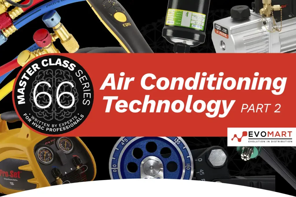 Master Class 66 - Air Conditioning Technology Part 2