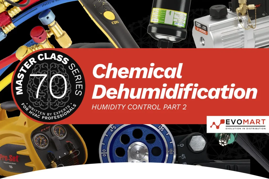 Humidity Control Part 2 - Chemical Dehumidification
