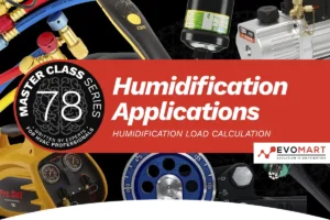 Master Class 78 - Humidification Applications - Humidification Load Calculation