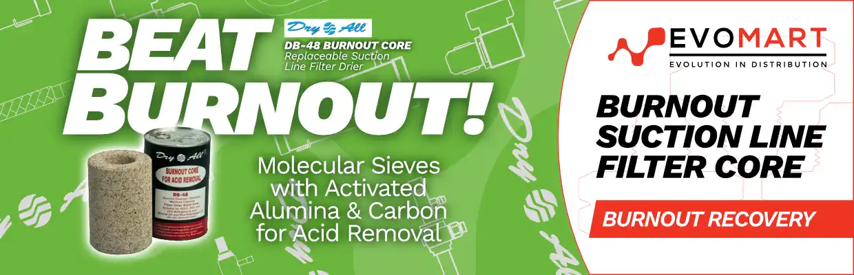 Image of the Dry All DB-48 Burnout Core, with captions: Beat Burnout! Molecular Sieves with Activated Alumina & Carbon for Acid Removal. Burnout suction line filter core. Burnout recovery.